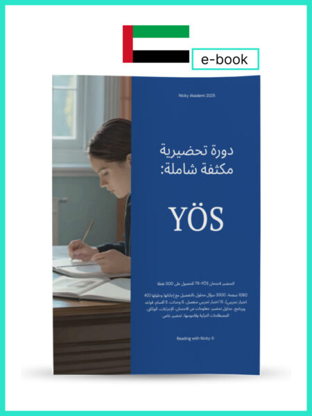 Comprehensive Intensive YÖS Preparatıon Course Arabic edition E-book (YÖS’e yönelik kapsamlı yoğun hazırlık kursu (Arapça) E-Book